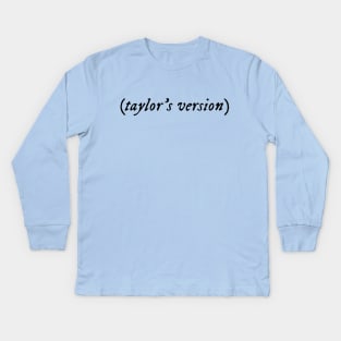 taylor's version Kids Long Sleeve T-Shirt